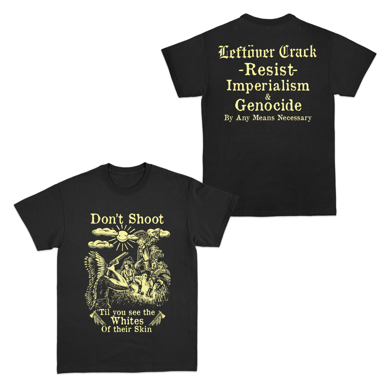 Don't Shoot T-Shirt