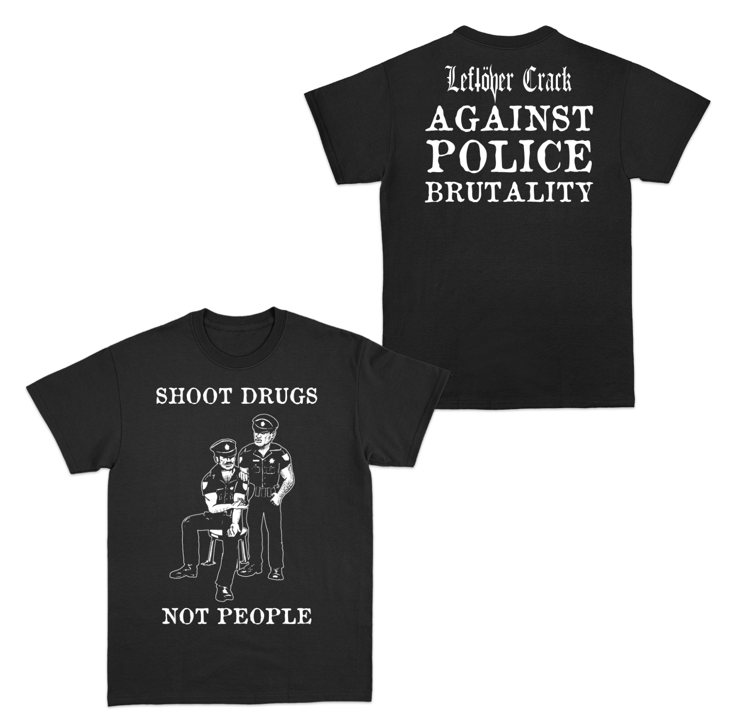 Shoot Drugs, Not People T-Shirt