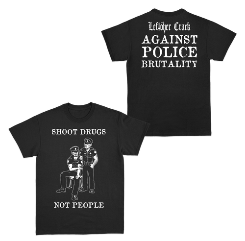 Shoot Drugs, Not People T-Shirt